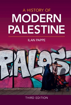 A History of Modern Palestine by Ilan Pappe