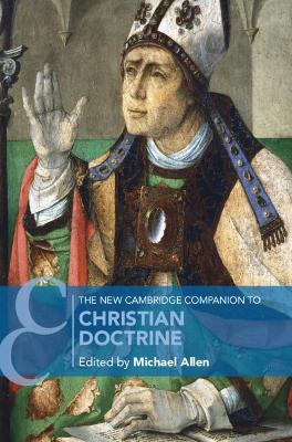 The New Cambridge Companion to Christian Doctrine book