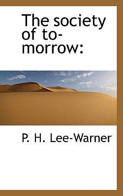 The Society of To-Morrow book