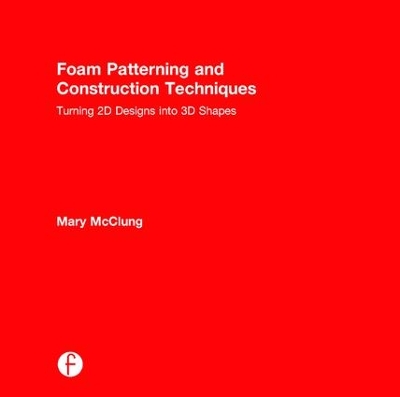 Foam Patterning and Construction Techniques book