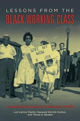 Lessons from the Black Working Class by Lori Latrice Martin