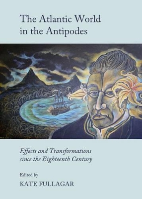 Atlantic World in the Antipodes book