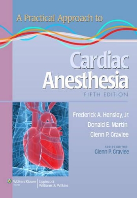 Practical Approach to Cardiac Anesthesia book