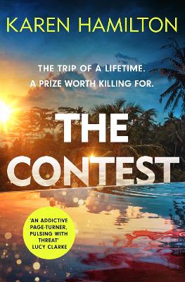 The Contest: The exhilarating and addictive new thriller from the bestselling author of THE PERFECT GIRLFRIEND book