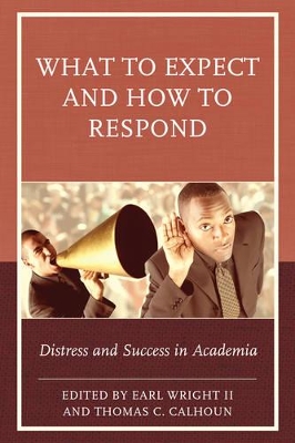 What to Expect and How to Respond by Earl Wright, II