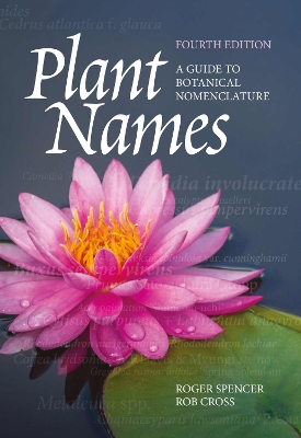 Plant Names: A Guide to Botanical Nomenclature book