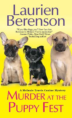 Murder At The Puppy Fest by Laurien Berenson
