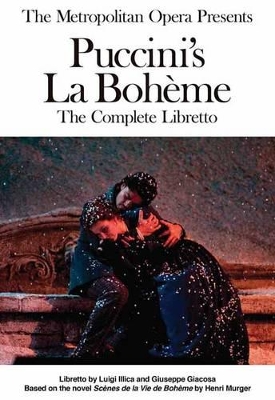 Puccini Giacomo Metropolitan Opera La Boheme Complete Libretto Bam Book by Giacomo Puccini