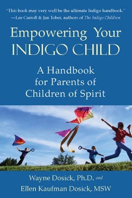 Empowering Your Indigo Child book