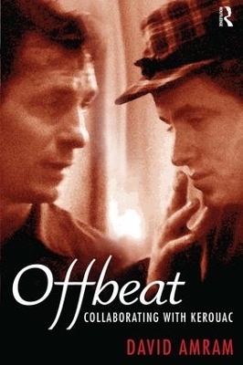 Offbeat: Collaborating with Kerouac book