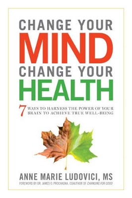 Change Your Mind, Change Your Health book