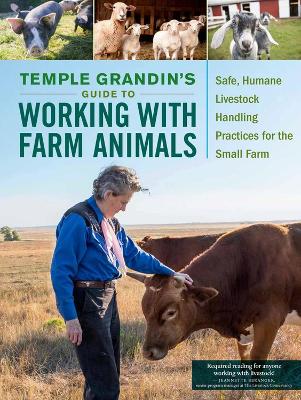 Temple Grandin's Guide to Working With Farm Animals book