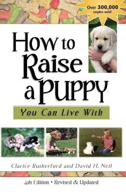 How to Raise a Puppy You Can Live with book