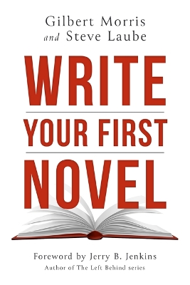 Write Your First Novel book