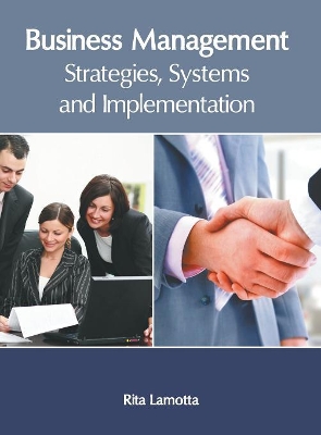 Business Management: Strategies, Systems and Implementation book