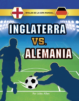 Inglaterra vs. Alemania book