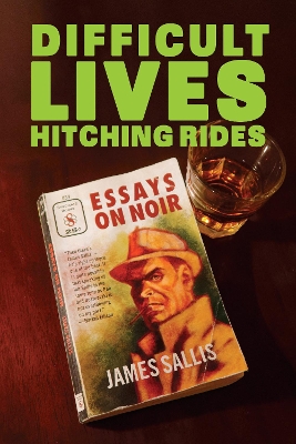 Difficult Lives Hitching Rides book