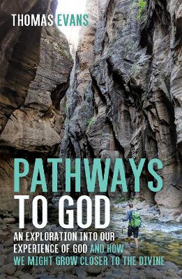 Pathways to God by Thomas Evans