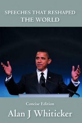 Speeches That Reshaped The World - Concise Edition book