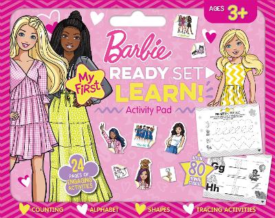 My First Barbie: Ready Set Learn! Activity Pad (Mattel: Ages 3+ Years) book