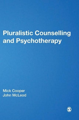 Pluralistic Counselling and Psychotherapy by Mick Cooper