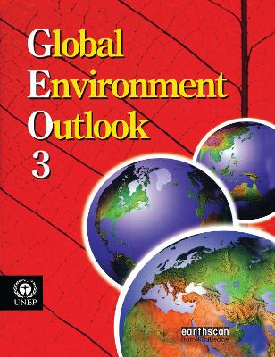 Global Environment Outlook 3 by United Nations Environment Programme