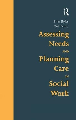 Assessing Needs and Planning Care in Social Work book