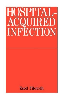 Hospital Acquired Infections book
