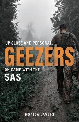 Geezers: Up Close and Personal: On Camp with the SAS book