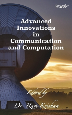 Advanced Innovations in Communication and Computation book