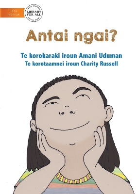 Who Am I? - Antai Ngai? (Te Kiribati) book