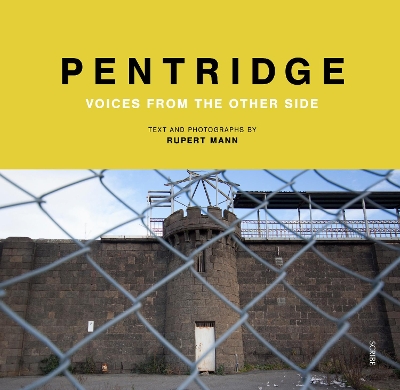 Pentridge: Voices from the Other Side book