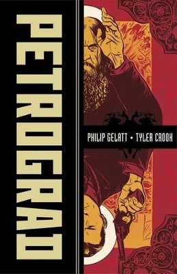 Petrograd by Philip Gelatt