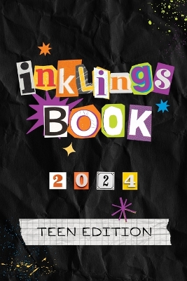 Inklings Book 2024: Teen Edition by Naomi Kinsman