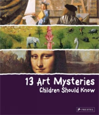 13 Art Mysteries Children Should Know book