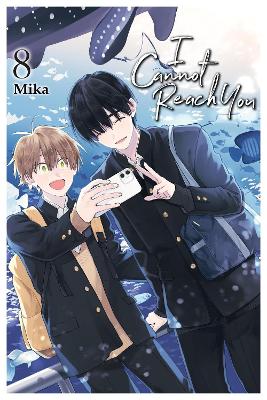 I Cannot Reach You, Vol. 8 book