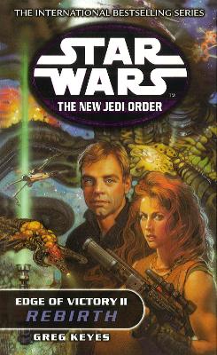 Star Wars: The New Jedi Order - Edge Of Victory Rebirth book