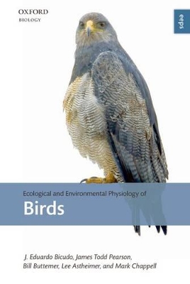 Ecological and Environmental Physiology of Birds by J. Eduardo P. W. Bicudo