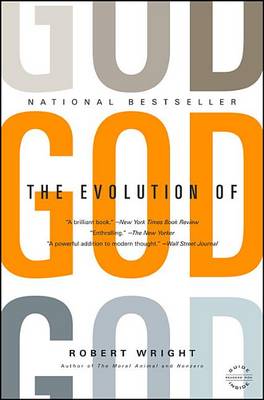 The Evolution of God by Robert Wright