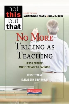 No More Telling as Teaching book