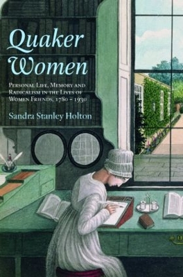 Quaker Women by Sandra Stanley Holton