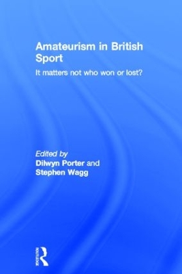Amateurism in British Sport book