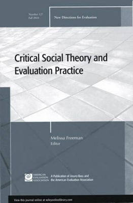 Critical Social Theory and Evaluation Practice book