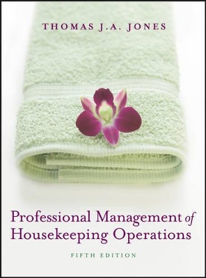 Professional Management of Housekeeping Operations book