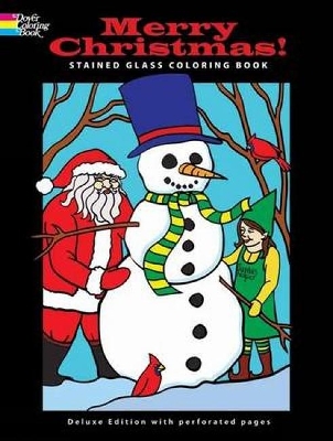 Merry Christmas! Stained Glass Coloring Book by Ted Menten