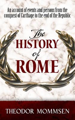 The History of Rome by Theodor Mommsen