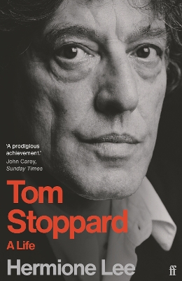Tom Stoppard: A Life by Professor Dame Hermione Lee