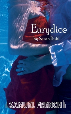 Eurydice by Sarah Ruhl