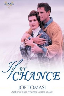 If by Chance by Joe Tomasi