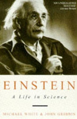 Einstein: A Life in Science by John Gribbin